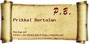 Prikkel Bertalan névjegykártya